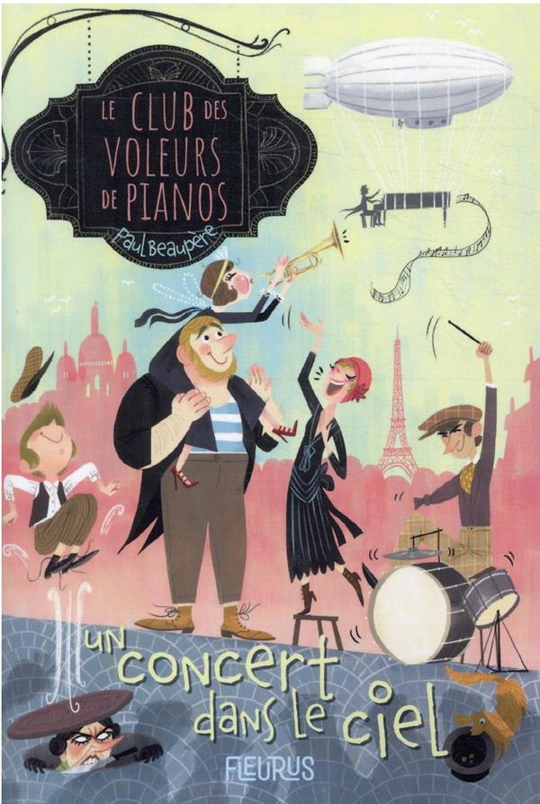 Le club des voleurs de pianos Tome 2 : un concert dans le ciel