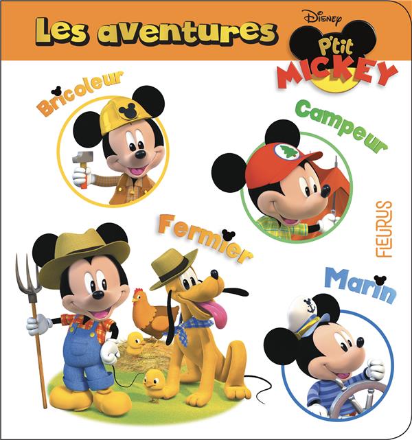 P'tit Mickey : les aventures : bricoleur, campeur, fermier, marin