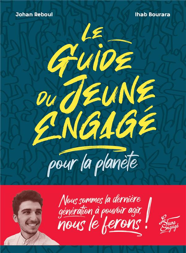 Le guide du jeune engagé pour la planète