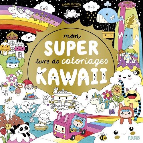 Mon super livre de coloriages kawaii