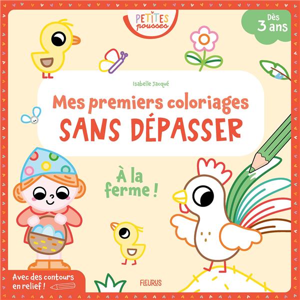 Mon premier coloriage sans dépasser : à la ferme !