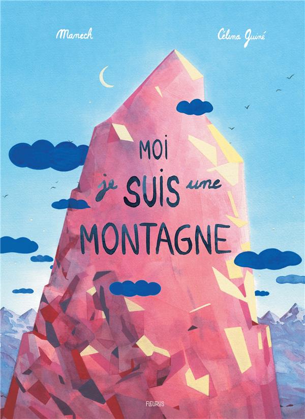 Moi, je suis une montagne