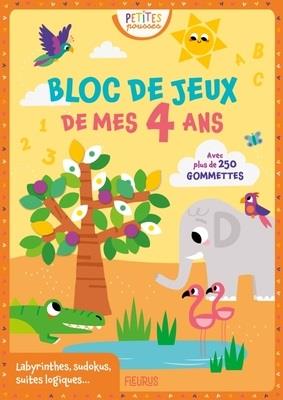 Le bloc de jeux de mes 4 ans : avec plus de 250 gommettes