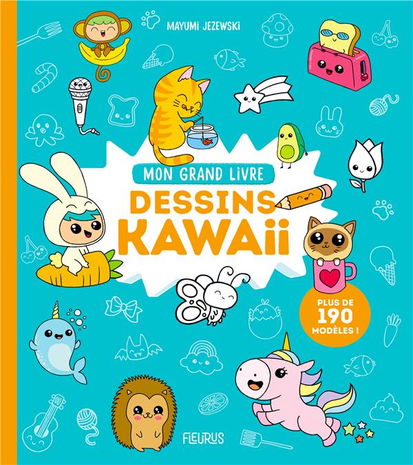 Mon grand livre des dessins kawaii