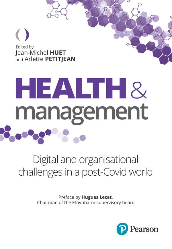 Health & management : digital and organization in a post-covid world