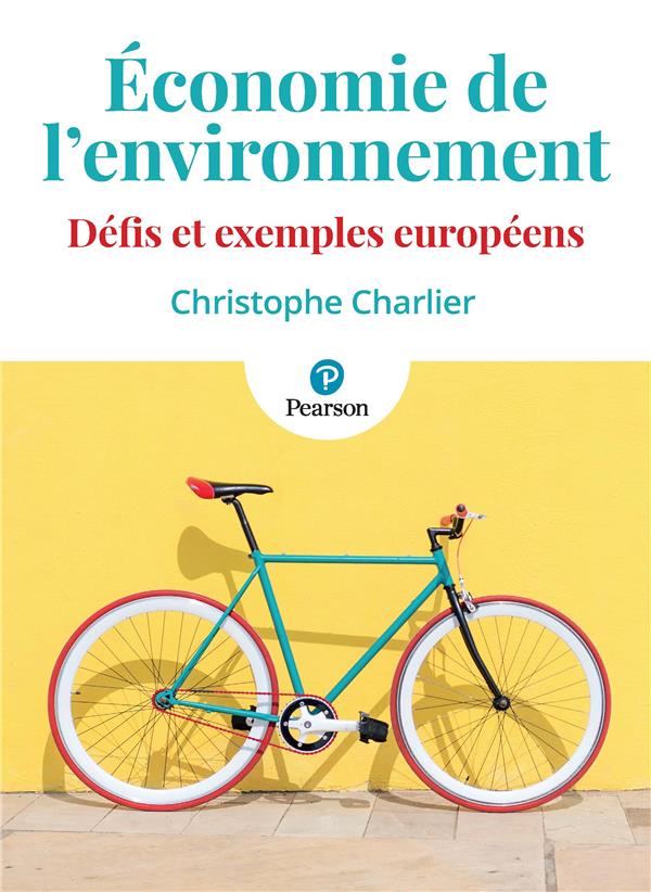 économie de l'environnement : défis et exemples européens