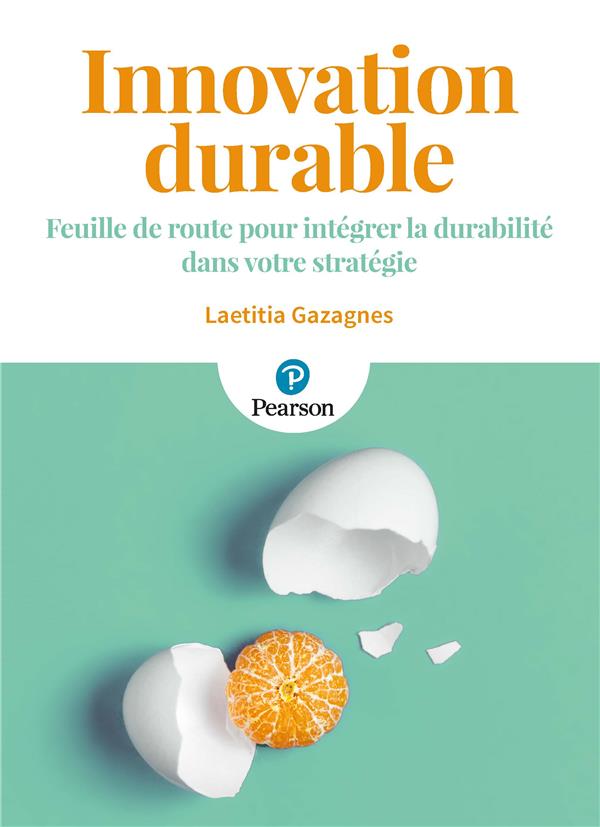 Innovation durable : feuille de route pour intégrer la durabilité dans votre stratégie