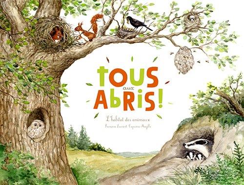 Tous aux abris ! l'habitat des animaux