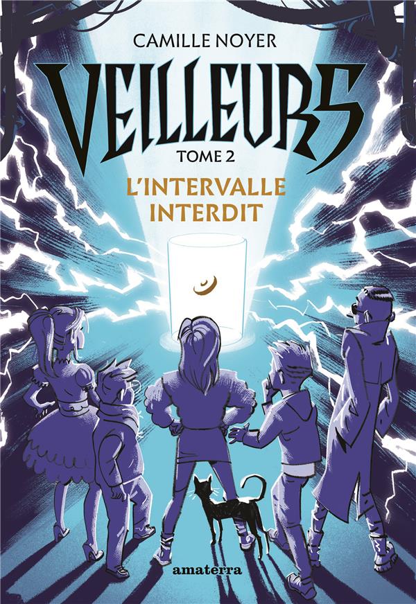 Veilleurs Tome 2 : l'intervalle interdit