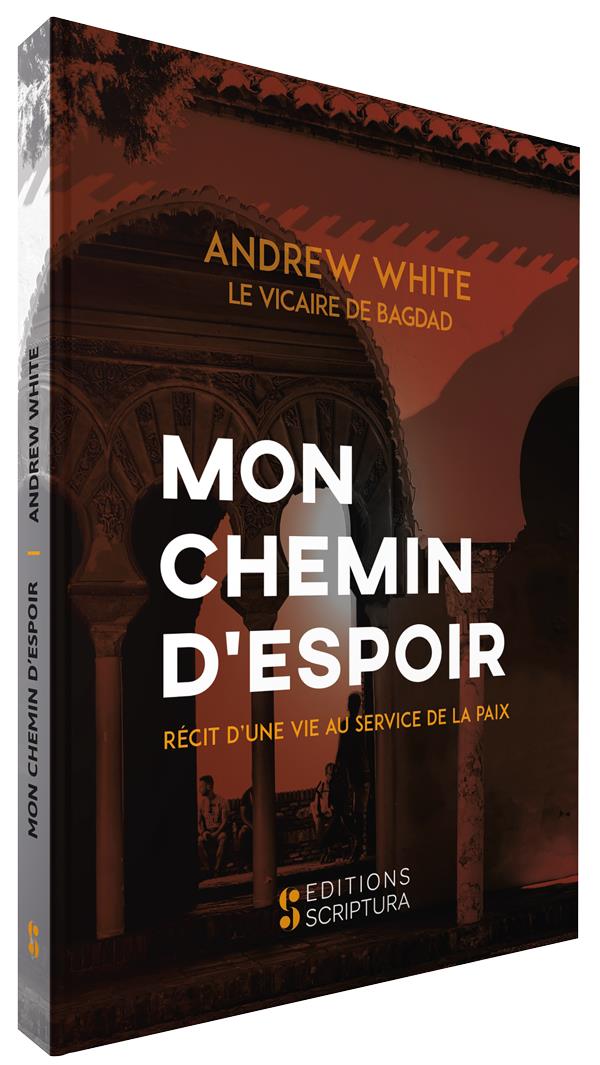 Mon chemin d'espoir ; récit d'une vie au service de la paix