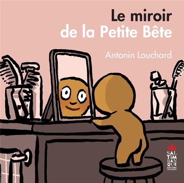 Le miroir de la petite bête