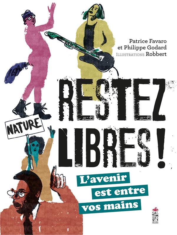 Restez libres