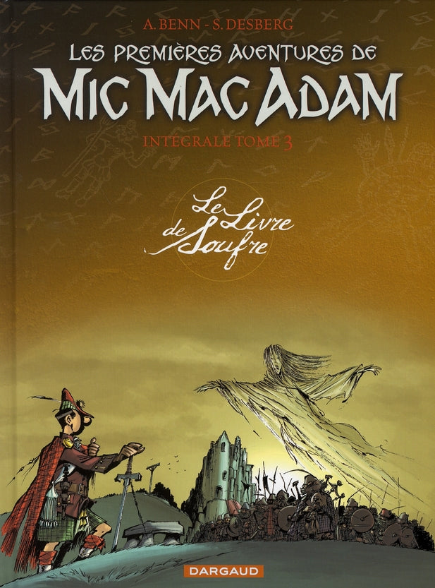 Les premières aventures de Mic Mac Adam : Intégrale vol.3 : le livre de soufre