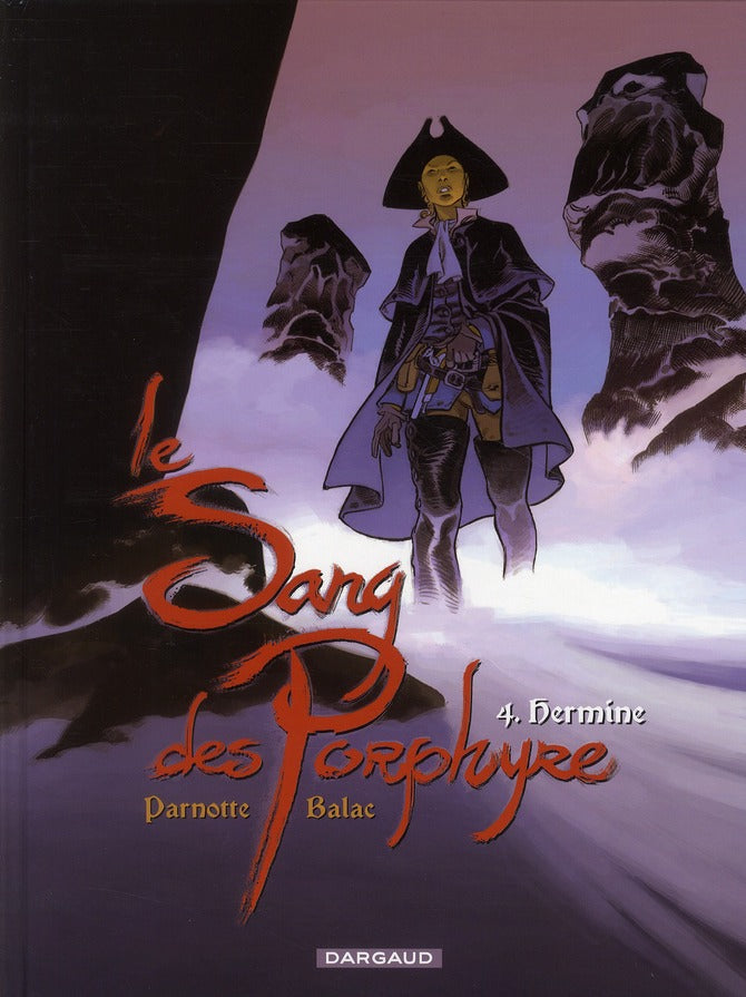 Le sang des Porphyre Tome 4 ; Hermine