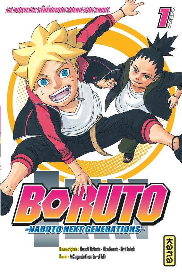 Boruto - Naruto next generations Tome 1 : la nouvelle génération prend son envol