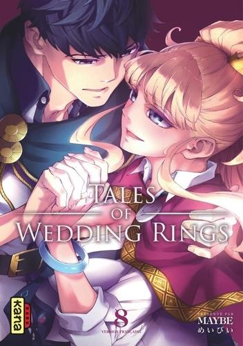 Tales of wedding rings t.8