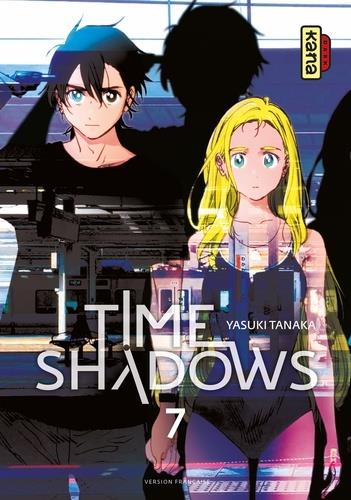 Time shadows Tome 7