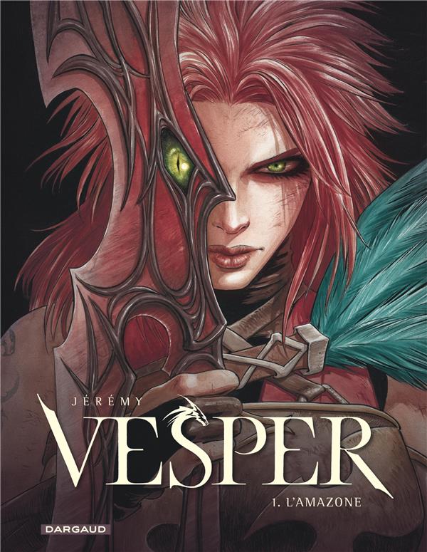 Vesper t.1 : l'amazone