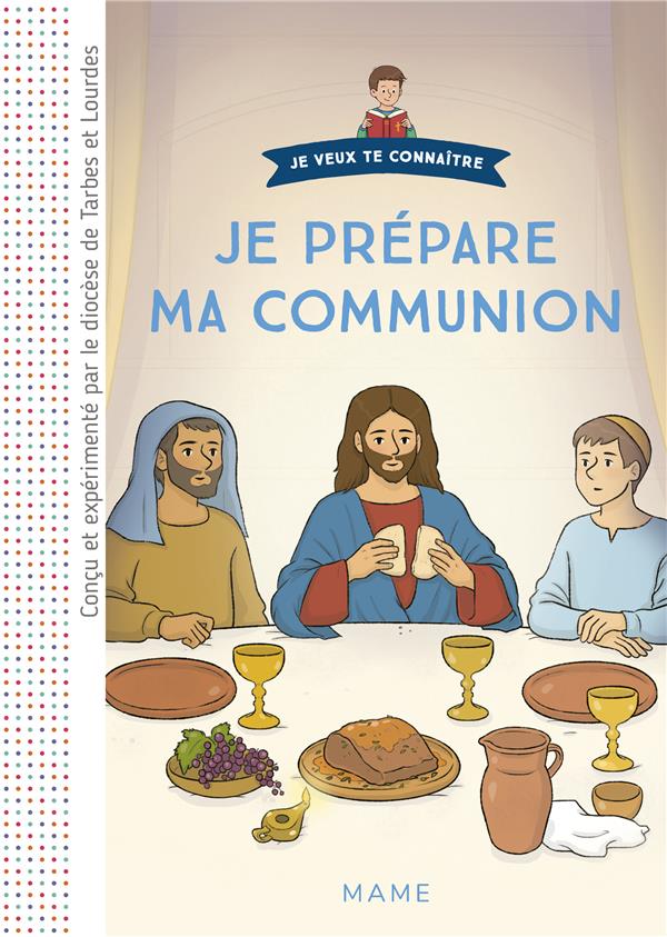 Je prépare ma communion ; document enfant