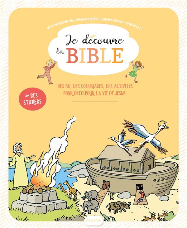 Je découvre la bible : fichier enfant 6-8 ans