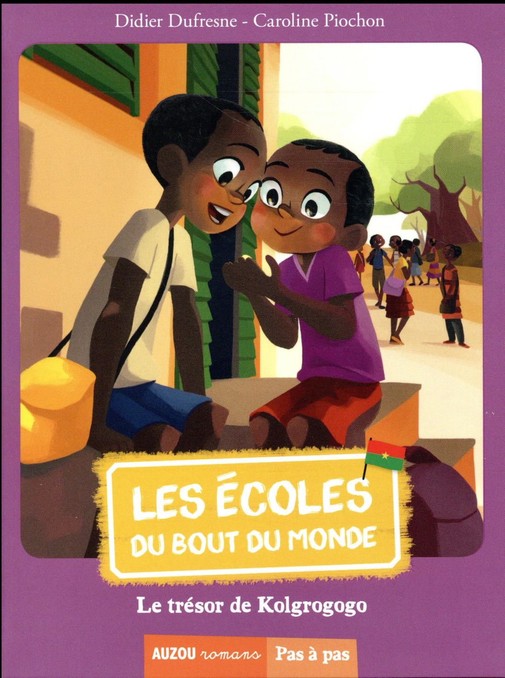 Les écoles du bout du monde Tome 6 : le trésor de Kolgrogogo