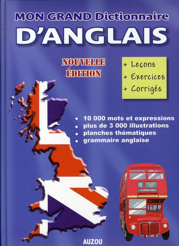 Mon grand dictionnaire d'anglais illustré