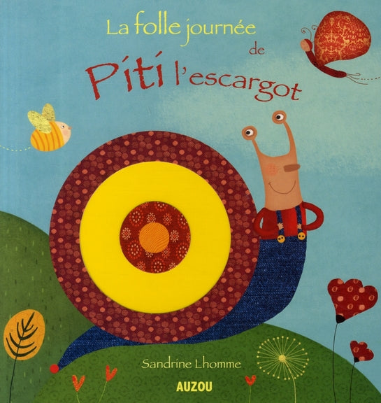 La folle journée de Piti l'escargot