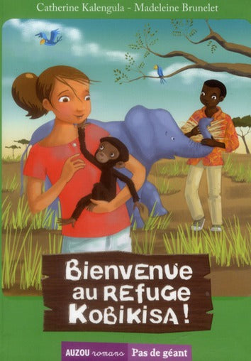 Bienvenue au refuge Kobikisa !