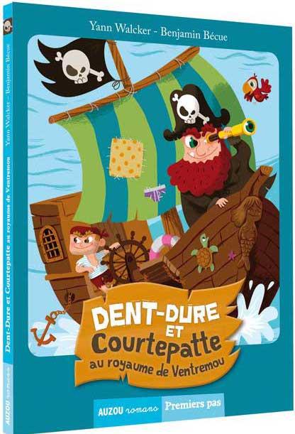 Dent-dure et Courtepatte au royaume de Ventremou