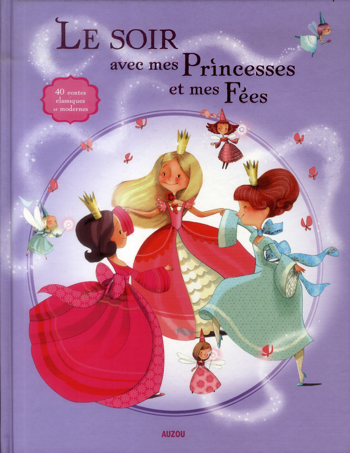 Le soir avec : mes princesses et mes fées