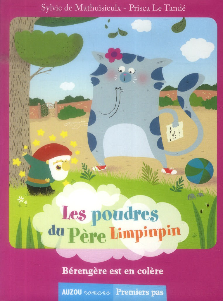 Les poudres du père Limpinpin ; Bérangère est en colère