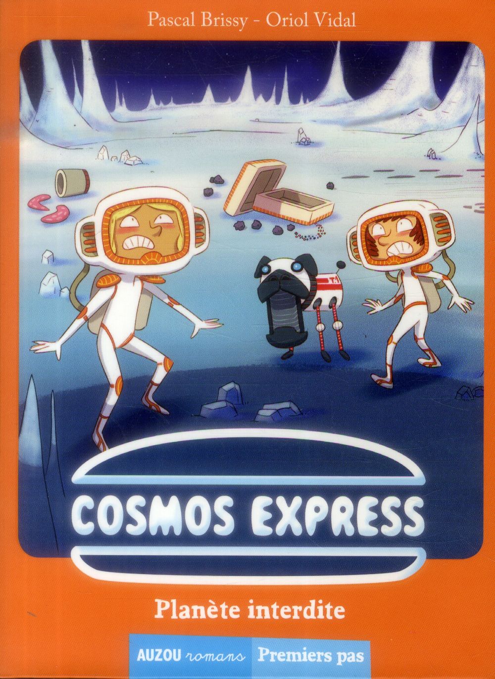 Cosmos express Tome 2 ; planète interdite