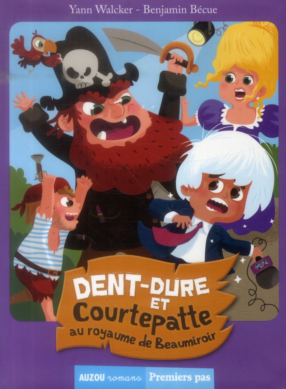 Dent-Dure et Courtepatte au royaume de Beaumiroir