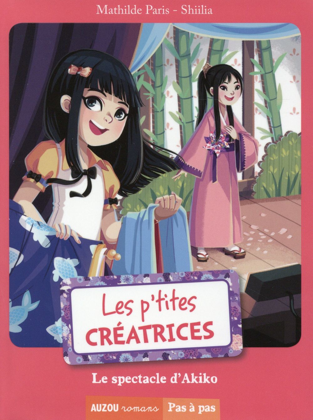 Les p'tites créatrices Tome 3 : le spectacle d'Akiko