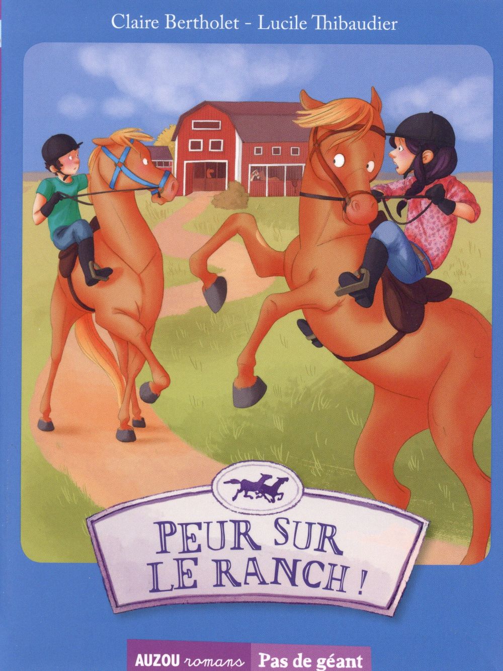 Les aventures d'Esther et Colin Tome 2 : peur sur le ranch !