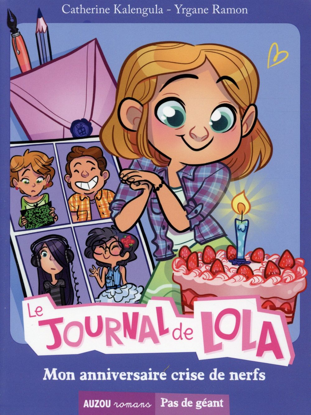 Le journal de Lola Tome 2 ; mon anniversaire crise de nerfs