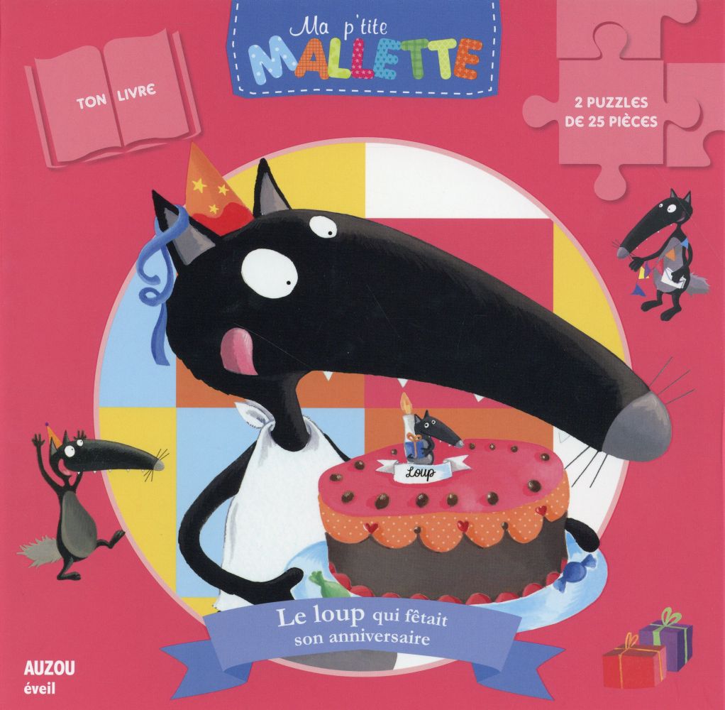 Ma p'tite mallette : le Loup qui fêtait son anniversaire