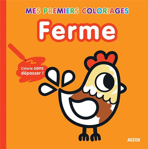 Mes premiers coloriages : ferme