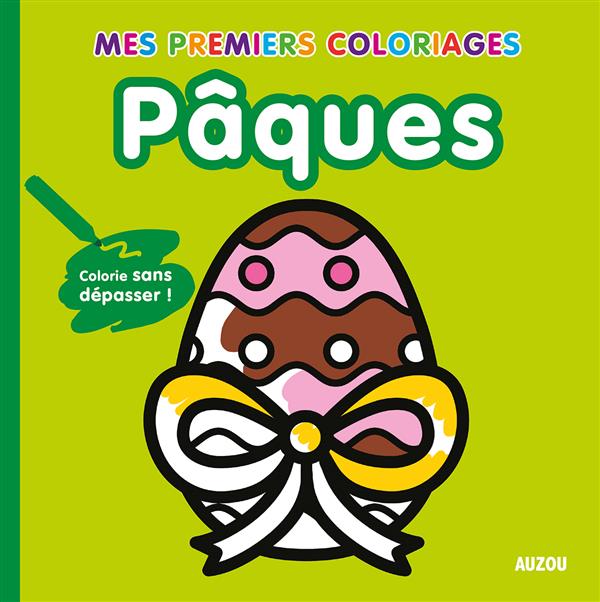 Mes premiers coloriages : Pâques