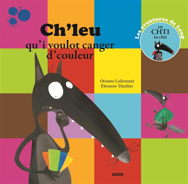 Ch'leu qu'i voulot canger d'couleur