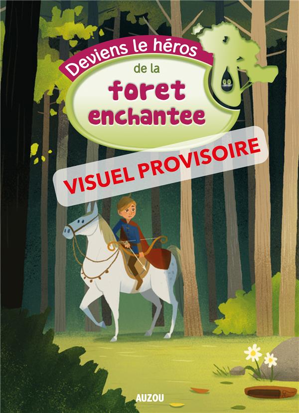 Deviens le héros de la forêt des illusions