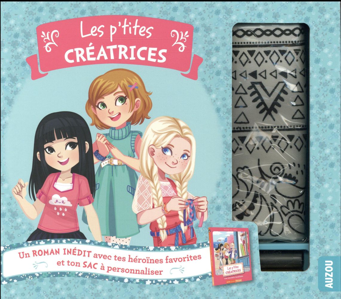 Les p'tites créatrices : coffret : un roman + tote bag