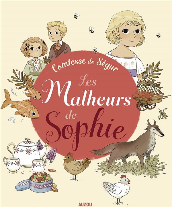 Les malheurs de Sophie de la comtesse de Ségur