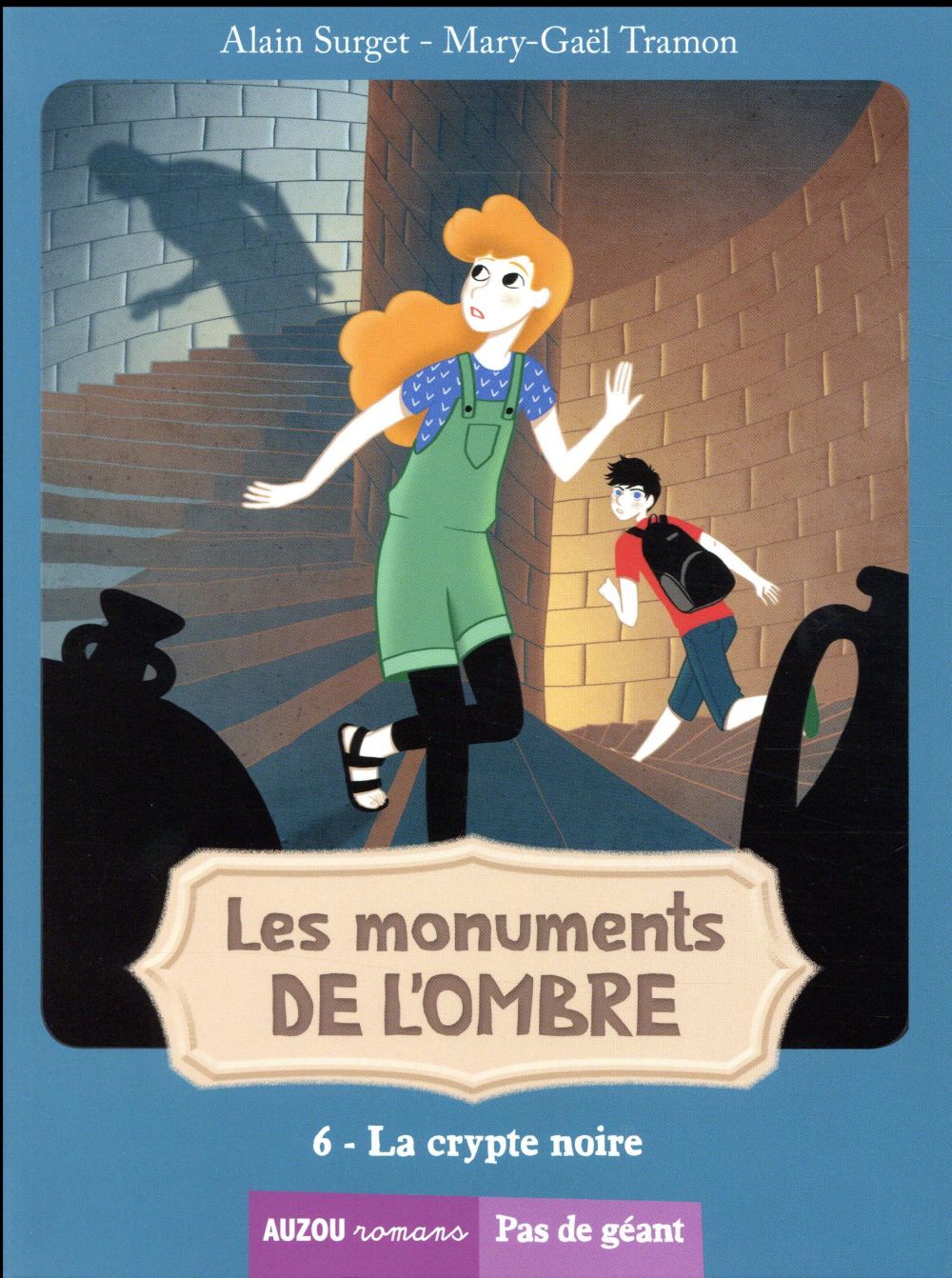 Les monuments de l'ombre t.6 : la crypte noire