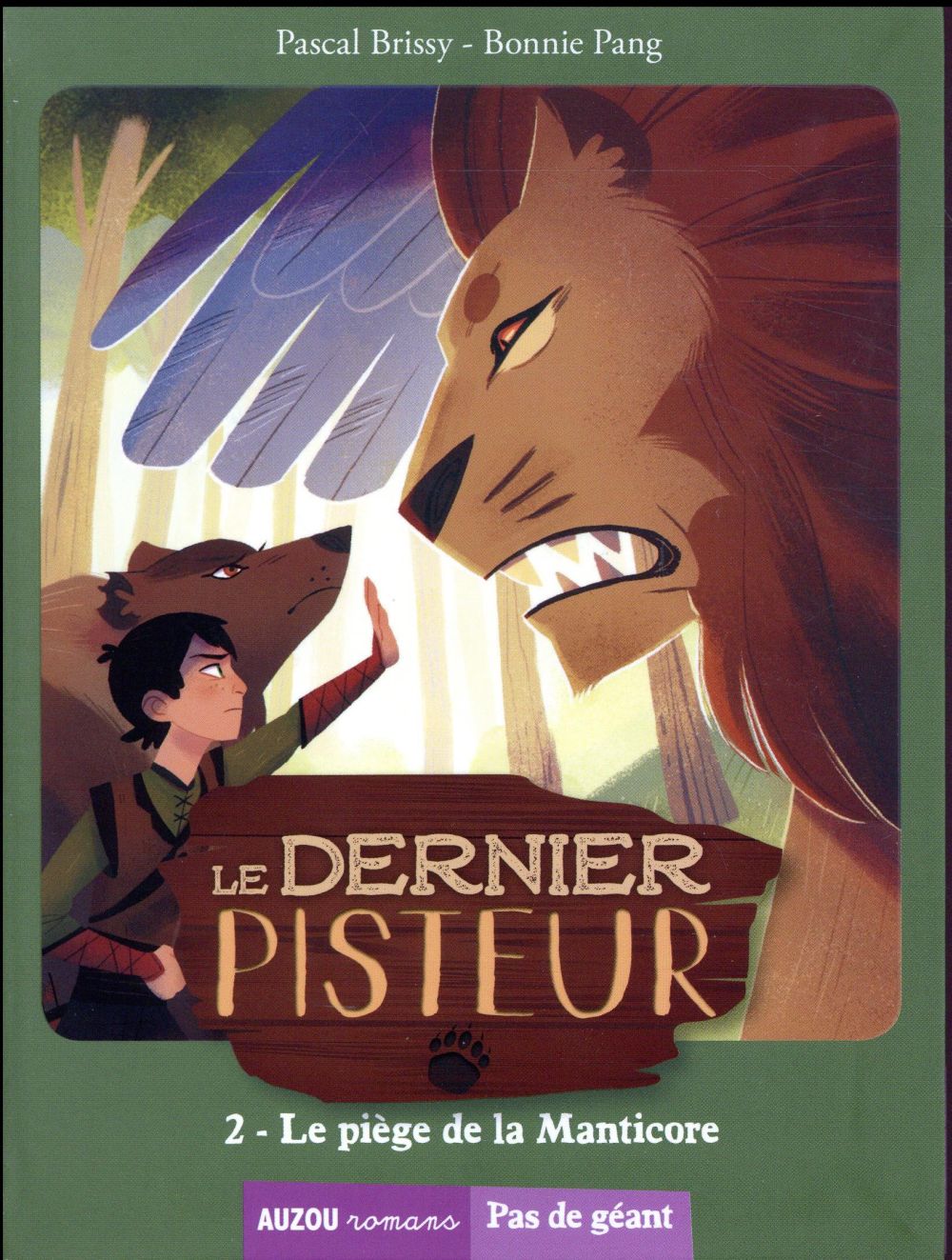 Le dernier pisteur Tome 2 : le piège de la Manticore