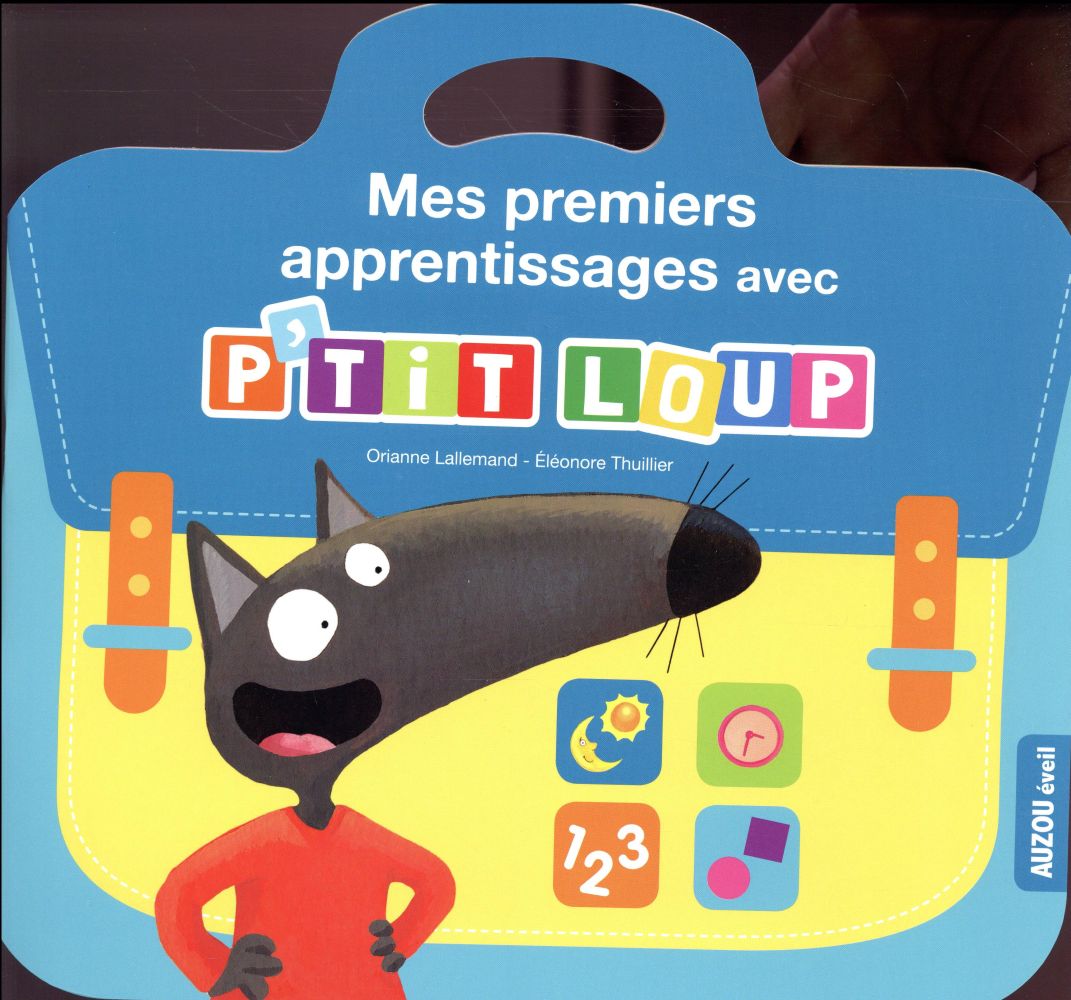 Mes premiers apprentissages avec P'tit Loup