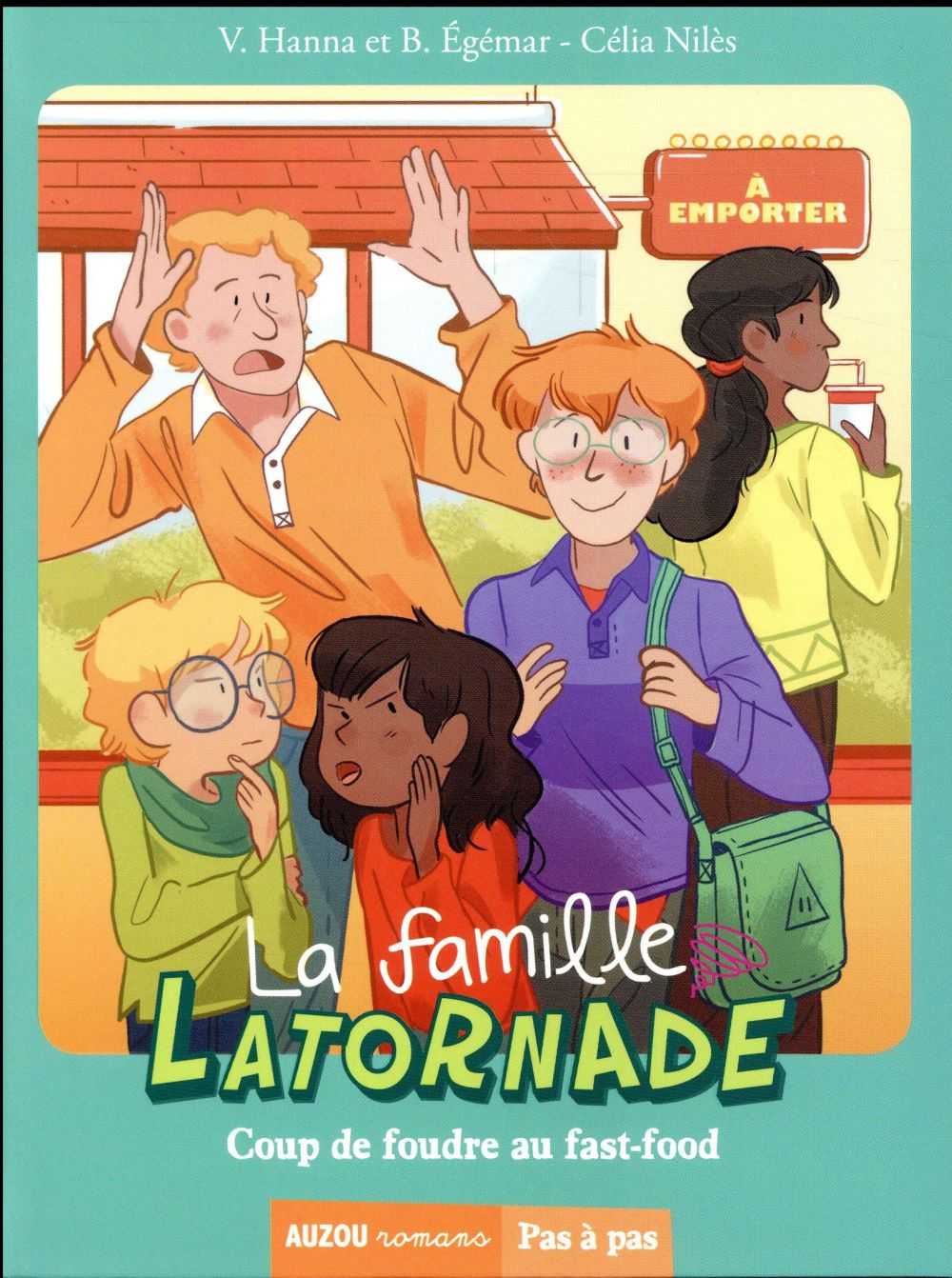 La famille Latornade Tome 3 : coup de foudre au fast-food