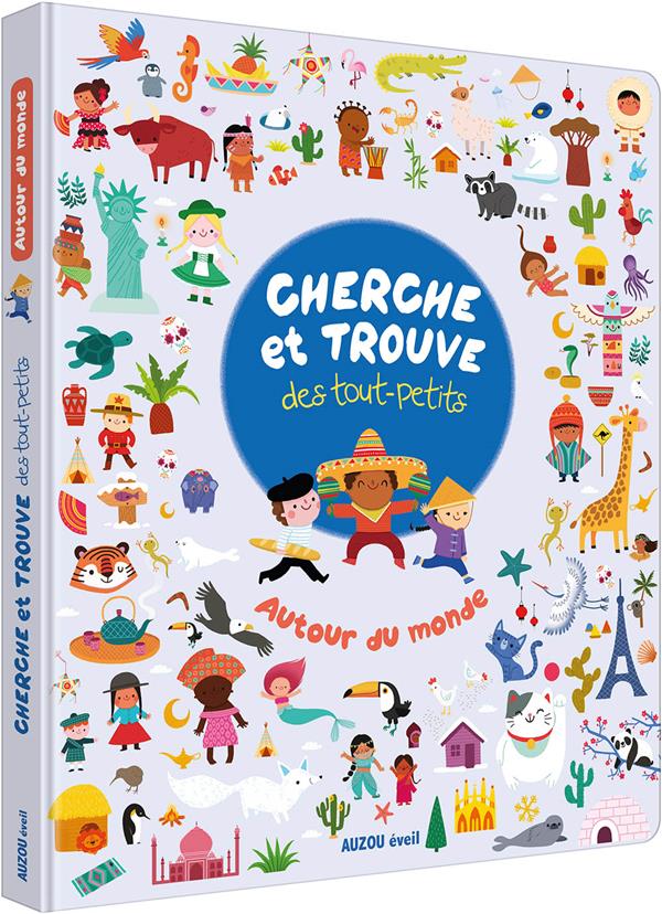 Cherche et trouve des tout-petits : autour du monde