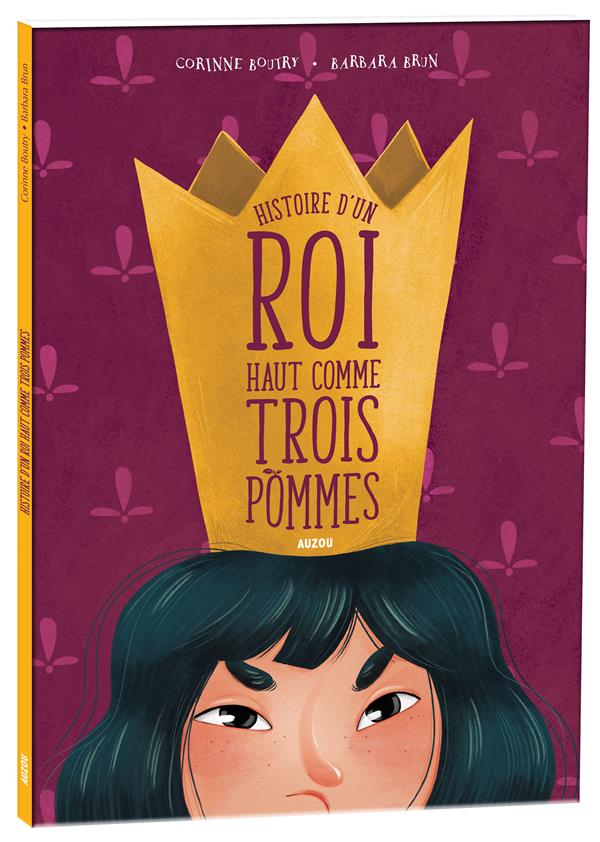 Histoire d'un roi haut comme trois pommes