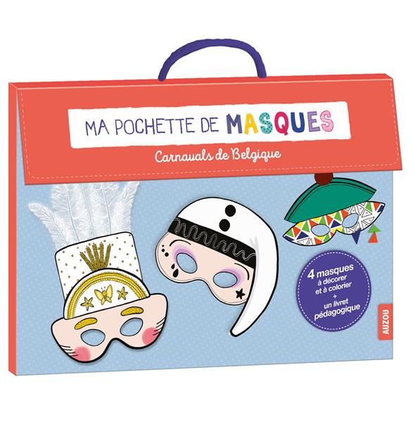 Ma pochette de masques ; carnavals de Belgique